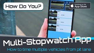 Learn How to Use VBOX Multi Stopwatch App to Time Multiple Vehicles From Pit Lane