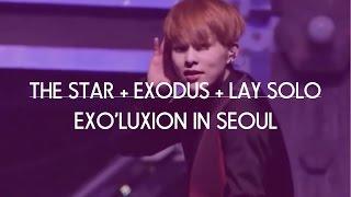 #10 - Exo - The Star + Exodus + Lay Solo The Exoluxion in Seoul DVD