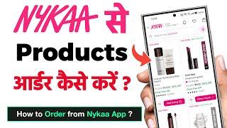 How to Order Nykaa products  Nykaa Se Product Order Kaise Karen  Nykaa App Se Shopping Kaise Kare