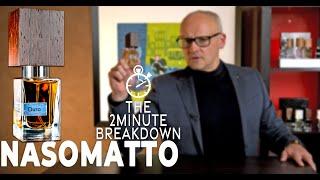 DURO by NASOMATTO - THE 2 MINUTE BREAKDOWN