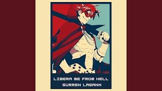 Libera Me from Hell Gurren Lagann