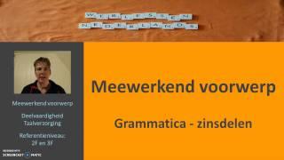 Meewerkend voorwerp Grammatica zinsdelen