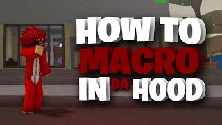 How To Macro In Da Hood for Newer Players