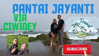 JALAN - JALAN KE PANTAI JAYANTI VIA CIWIDEY  REVIEW HARGA MAKAN