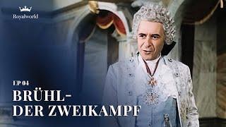 Sachsens Glanz und Preußens Gloria - EP04 - Brühl - Der Zweikampf  Historienserie