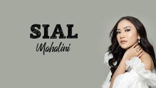 Mahalini - Sial Lirik Lagu