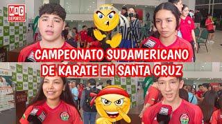 Campeonato Sudamericano de Karate en Santa Cruz  Mac Deportes