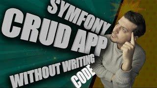 Symfony tutorial CREATING A CRUD APPLICATION