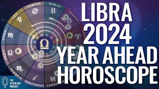 Libra 2024 Horoscope  Year Ahead Astrology