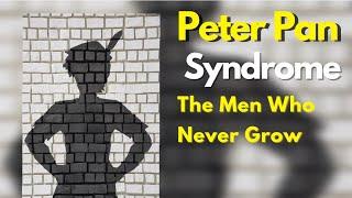 6 Signs of Peter Pan Syndrome