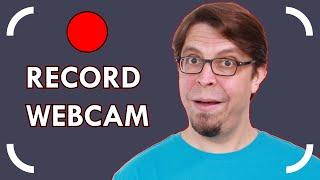 How to record video with your webcam 3 best ways