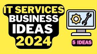 IT Services Business Ideas 2024  Tech Business Ideas