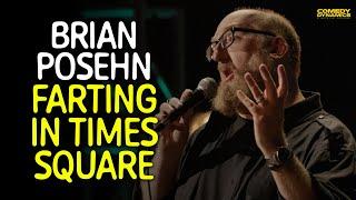 Farting in Times Square - Brian Posehn