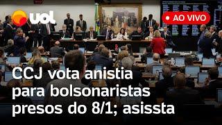 CCJ da Câmara discute e vota anistia para bolsonaristas presos em 8 de janeiro assista ao vivo