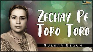 Zechay Pe Toro Toro  Gulnar Begum  EMI Pakistan Original