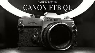 CAMERA REVIEW Canon FTb QL