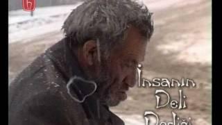 İnsanın Deli Dediği şeuşen in dramatik yaşam öyküsü