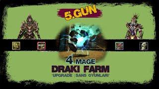 Knight Online  4 Mage ile Draki Farm  Upgrade - Monster Stone - Shell Kırdırma...  #5Gün