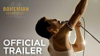 Bohemian Rhapsody - The Movie Official Trailer