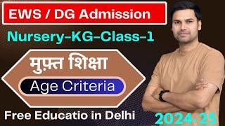 Age LimitDGEWS CategoryNurseryKGClass-1Delhi Admission 2024Disadvantage GroupstartDelhi