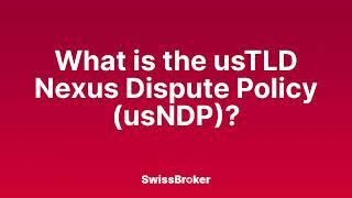What is the meaning of the usTLD Nexus Dispute Policy usNDP? Audio Explainer