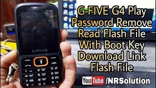 G FIVE G4 Play Remove Password Read Flash File With File Link With Boot Key