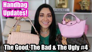 Handbag Updates The Good The Bad & The Ugly  Speedy 25B Fendi Baguette DeMillier Longchamp