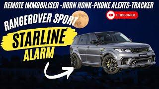 Rangerover Sport Starline S9 alarm with horn honk anti highjack & phone alerts by @CarSecurity