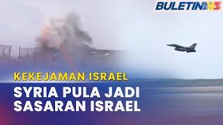 KEKEJAMAN ISRAEL  Selepas Gaza Syria Pula Dibedil Israel