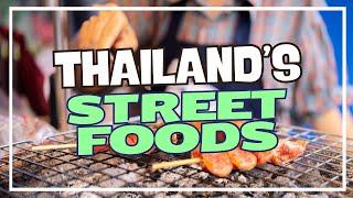 9 Thai Street Food Dishes Youve NEVER Tried Before