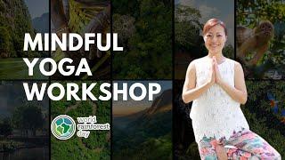 Mindful Yoga Workshop  World Rainforest Day Summit 2022