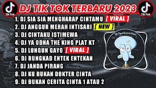 DJ TIKTOK TERBARU 2023 - DJ SIA SIA MENGHARAP CINTAMU FYP TIK TOK VIRAL 2023 FULL BASS TERBARU