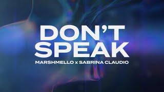 Marshmello x Sabrina Claudio - Dont Speak Official Lyric Video