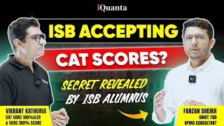 ISB accepting CAT 24 Scores?  Secret revealed by ISB Alumnus