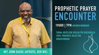 Prophetische Funktionen für Durchbruch  Prophetic Roles for Breakthrough  PPE  John Sagoe