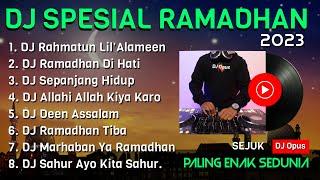 DJ SPESIAL RAMADHAN 2023  RAHMATUN LILALAMEEN MAHER ZAIN X RAMADHAN DI HATI X DJ SHOLAWAT TERBARU