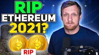 2021 The End of Ethereum Mining  Maybe?