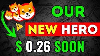 SHIBA INU ONE AND ONLY OUR NEW HERO SENDING SHIBA INU TO $0.26 SOON SHIBA INU COIN NEWS PREDICTION