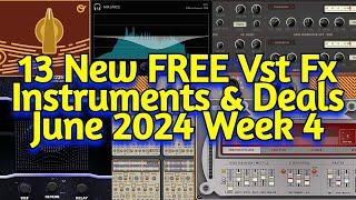 13 Best New FREE VST Plugins Vst Instruments Sample Packs & Plugin Deals - JUNE 2024 Week 3