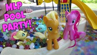 MY LITTLE PONY POOL PARTY with ORBEEZ  Ep. 10