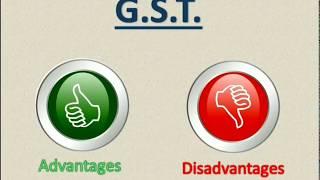 GST full Explanation Advantages & Disadvantages.