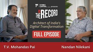 The Record  Architect of Indias Digital Transformation  Nandan Nilekani & T.V. Mohandas Pai