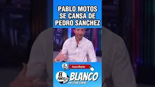 PABLO MOTOS DE CANSA DE PEDRO SANCHEZ #shorts #pedrosanchez #pablomotos #sanchez #vox #abascal