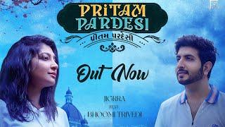 Pritam Pardesi @jigrra  Feat. @bhoomitrivediofficial   GULDASTO  Monsoon Special