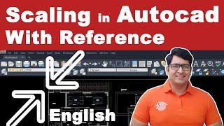 Scaling in Autocad with reference