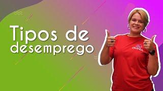 Tipos de desemprego - Brasil Escola