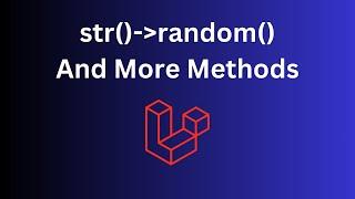Laravel Get a Random String in 5+ Ways