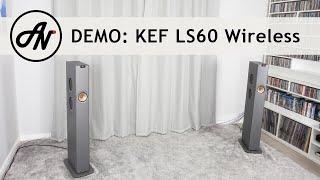 KEF LS60 Wireless Speakers - Video Demonstration