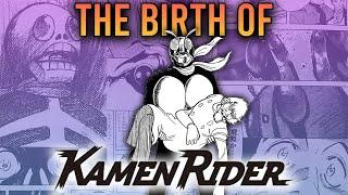 The Birth of Kamen Rider