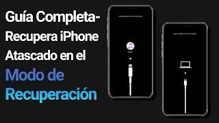 Reparar iPhone Atascado en Modo de Recuperación GRATUITA iOS 12131415161718 Guía Completa
